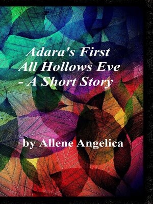 cover image of Adara's First All Hollows Eve